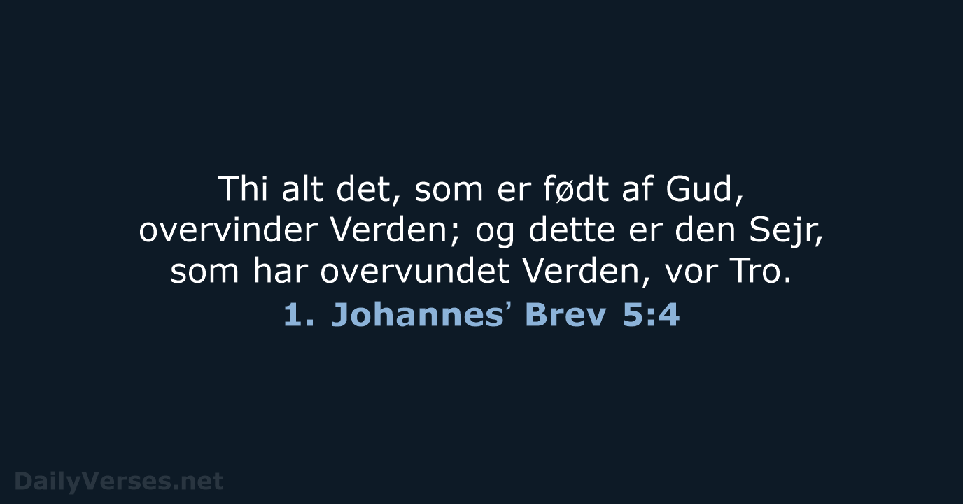 1. Johannesʼ Brev 5:4 - DA1871