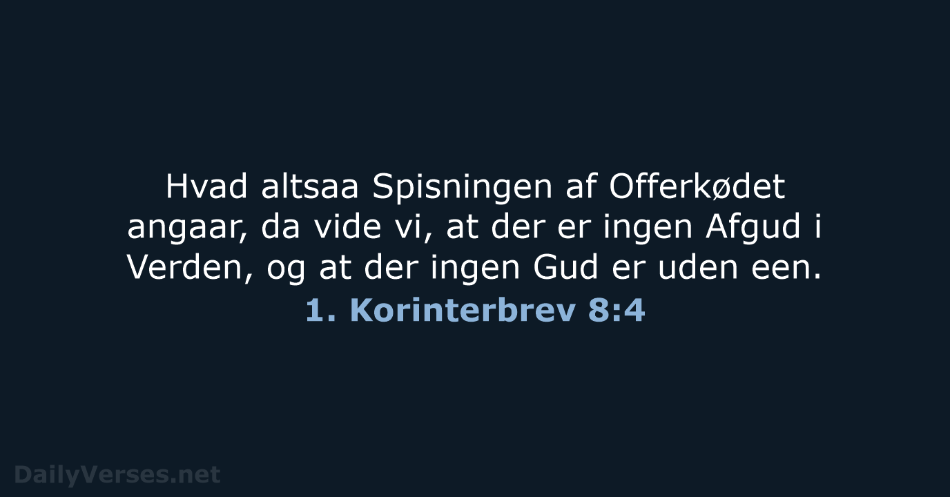 1. Korinterbrev 8:4 - DA1871