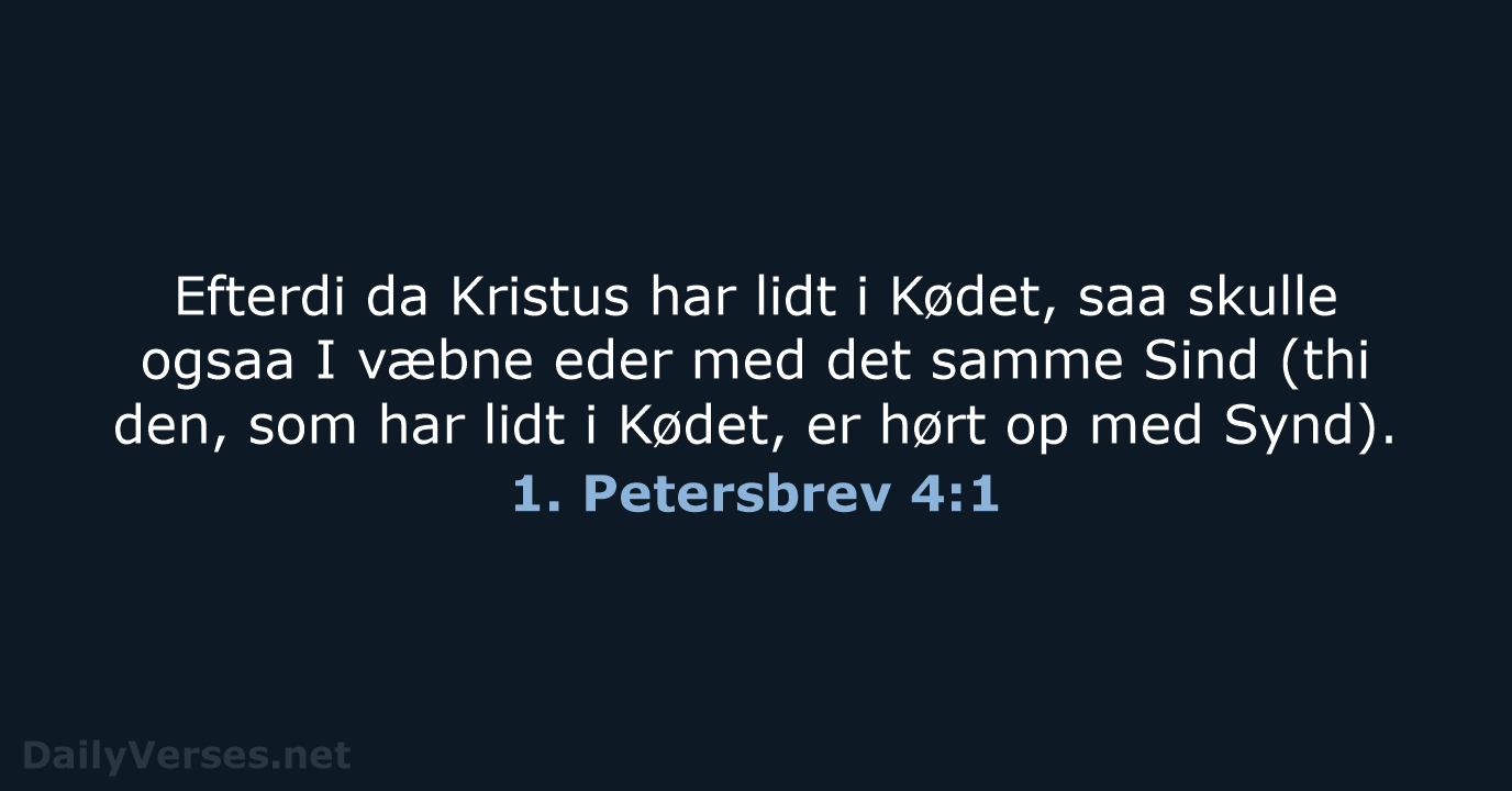 1. Petersbrev 4:1 - DA1871