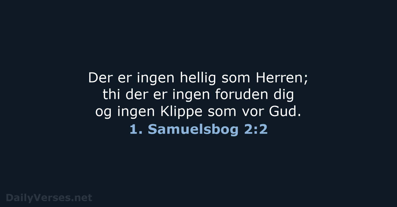 1. Samuelsbog 2:2 - DA1871