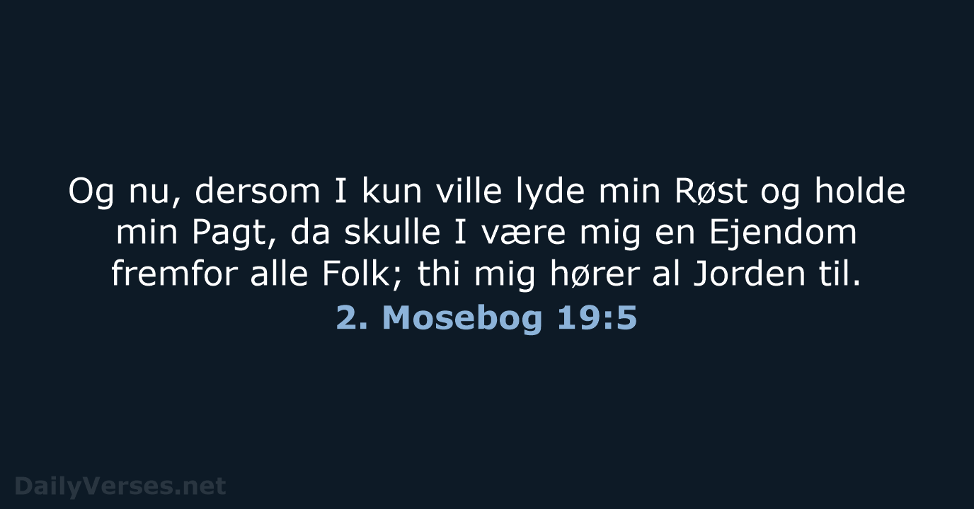 2. Mosebog 19:5 - DA1871