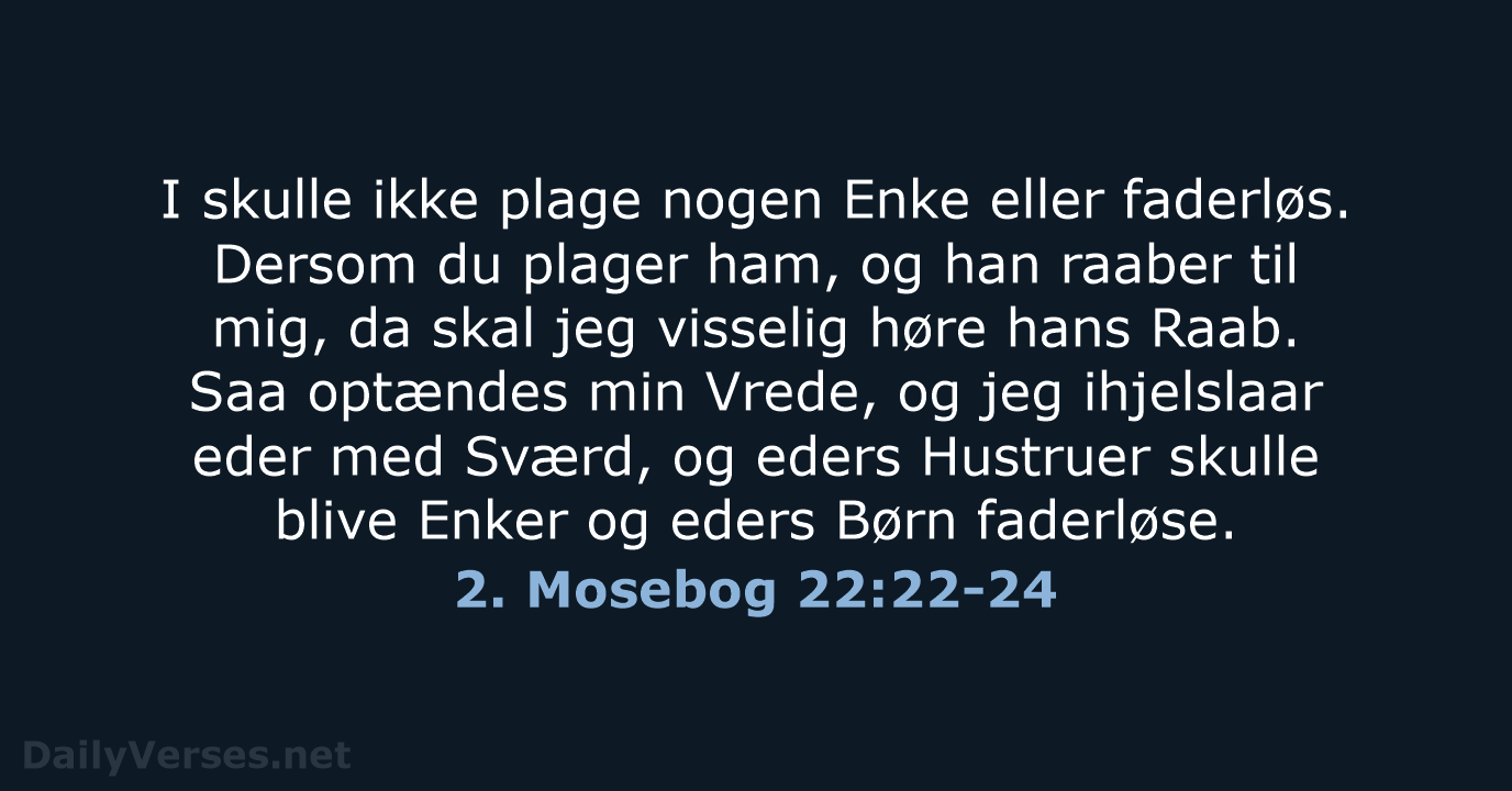 2. Mosebog 22:22-24 - DA1871