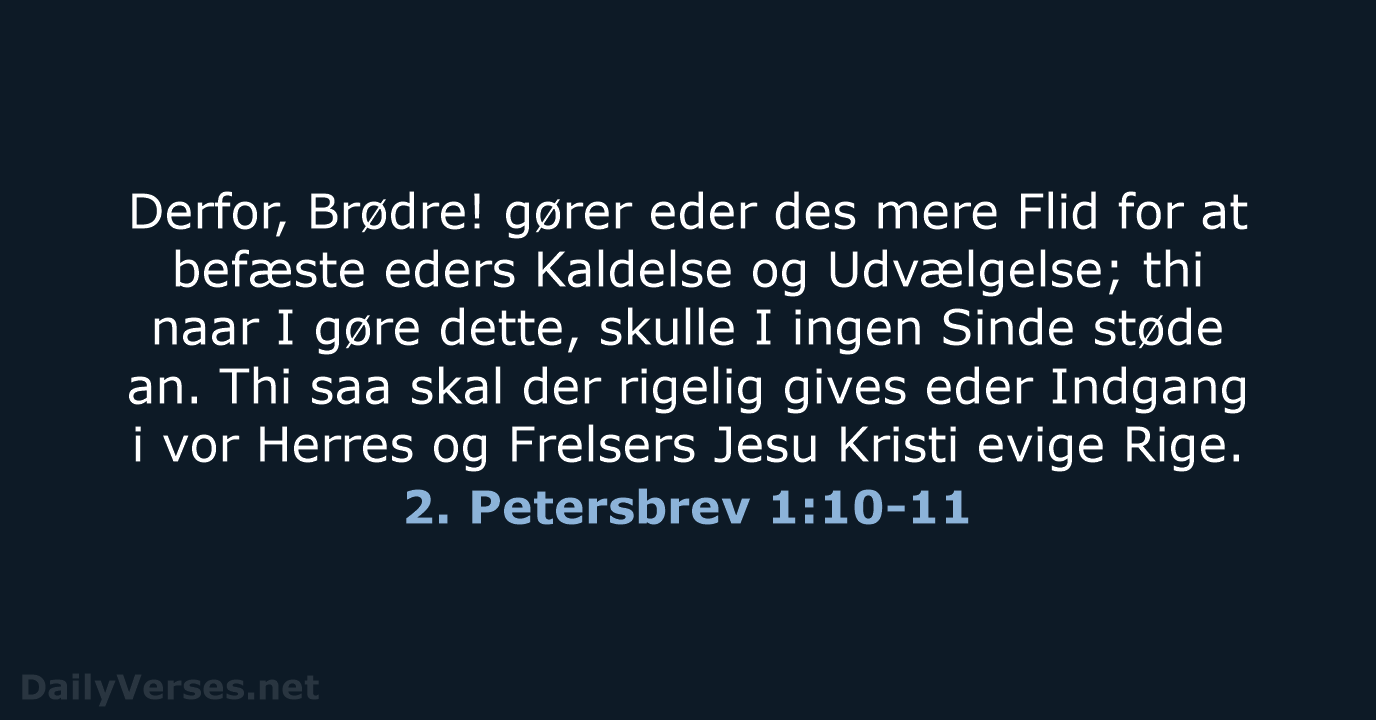 2. Petersbrev 1:10-11 - DA1871
