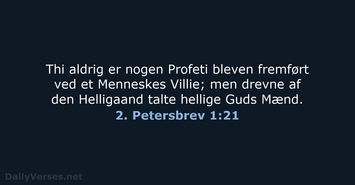 2. Petersbrev 1:21 - DA1871