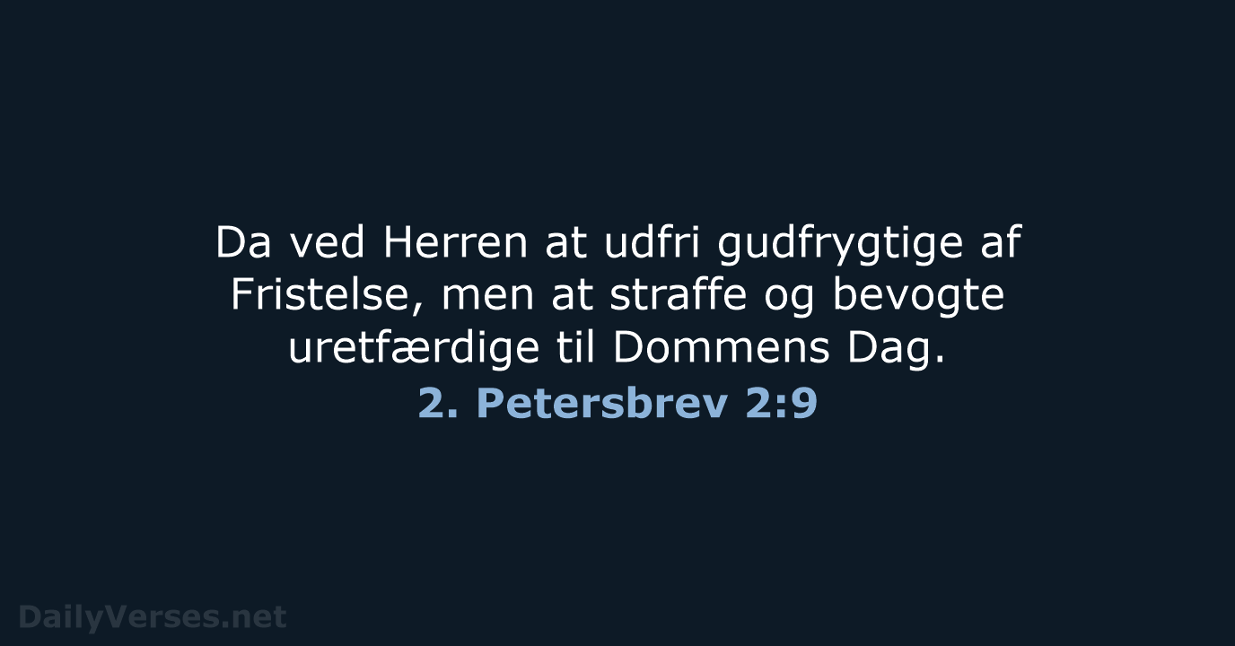 2. Petersbrev 2:9 - DA1871