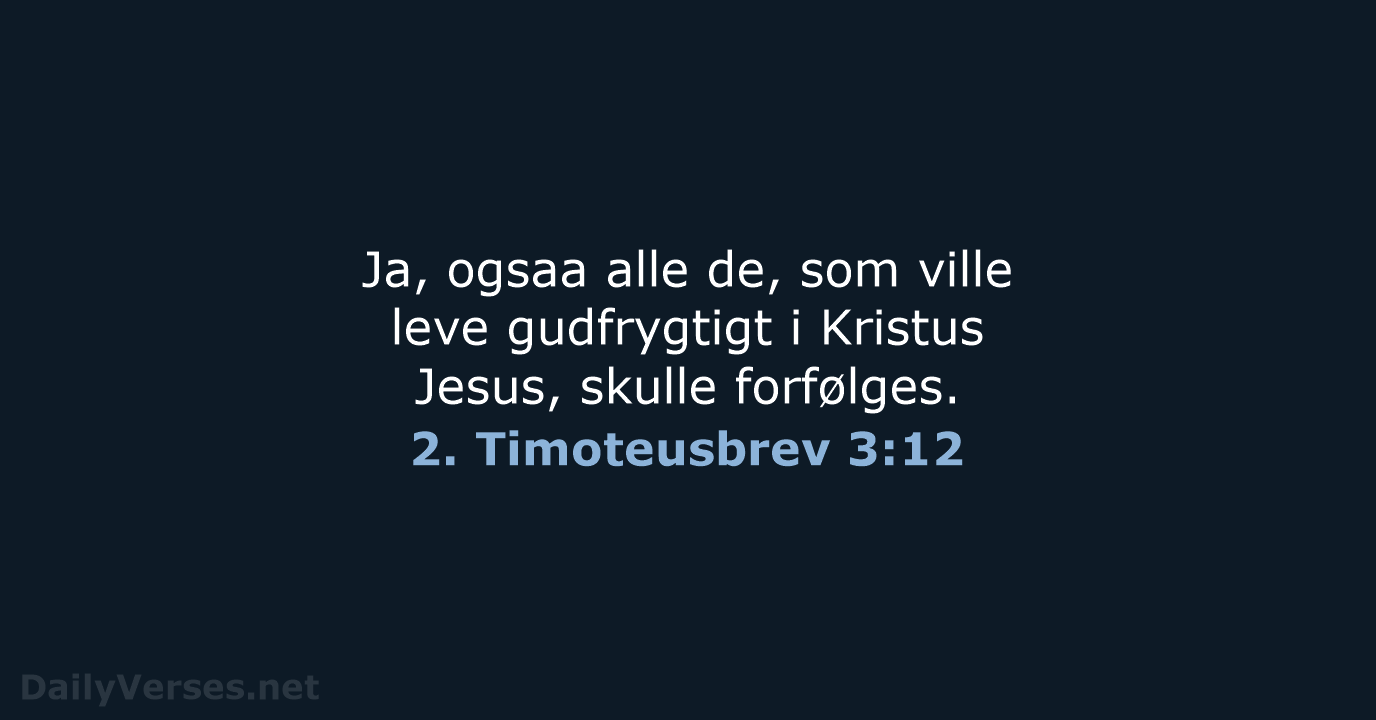 2. Timoteusbrev 3:12 - DA1871