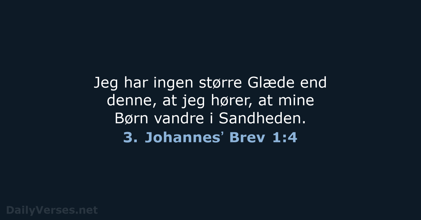 3. Johannesʼ Brev 1:4 - DA1871