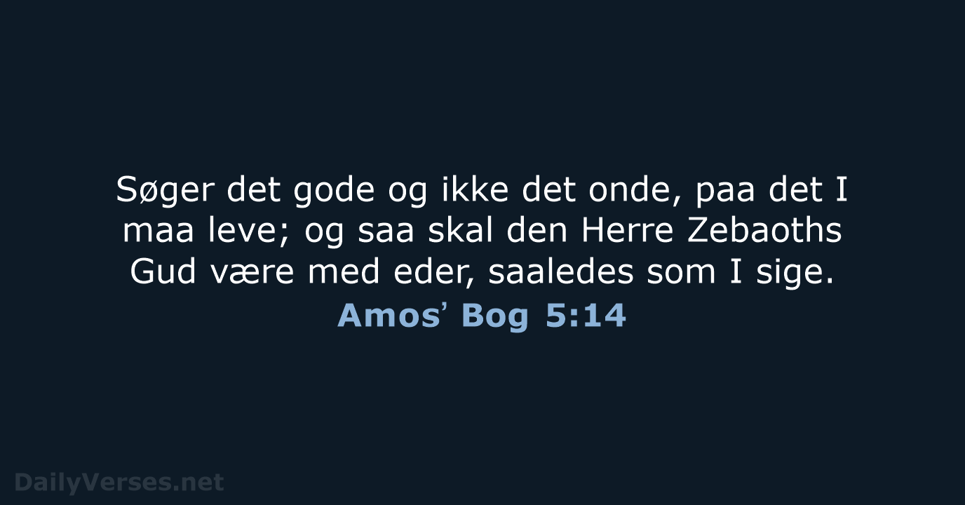 Amosʼ Bog 5:14 - DA1871