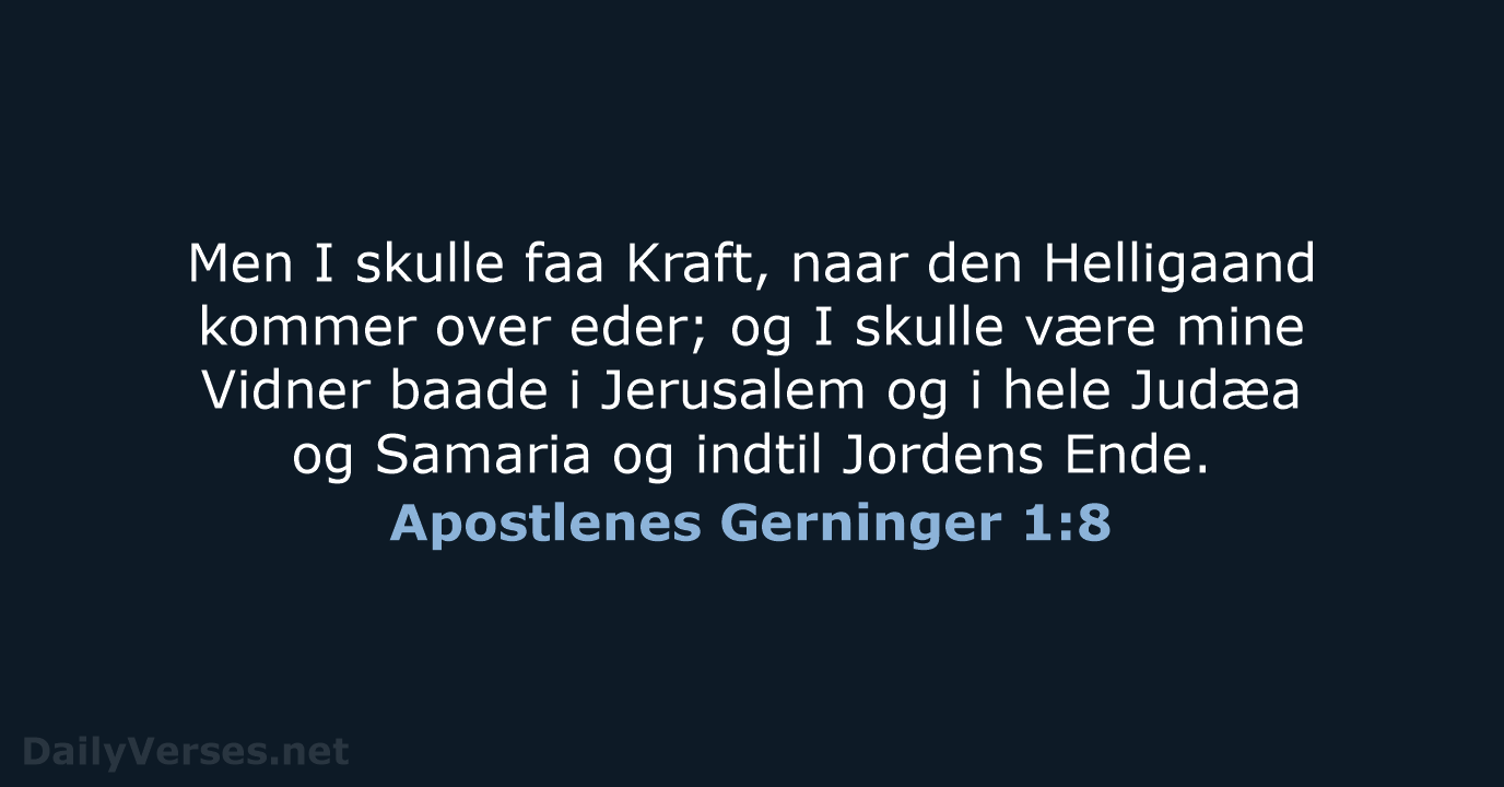 Apostlenes Gerninger 1:8 - DA1871
