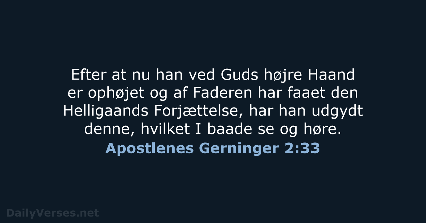 Apostlenes Gerninger 2:33 - DA1871