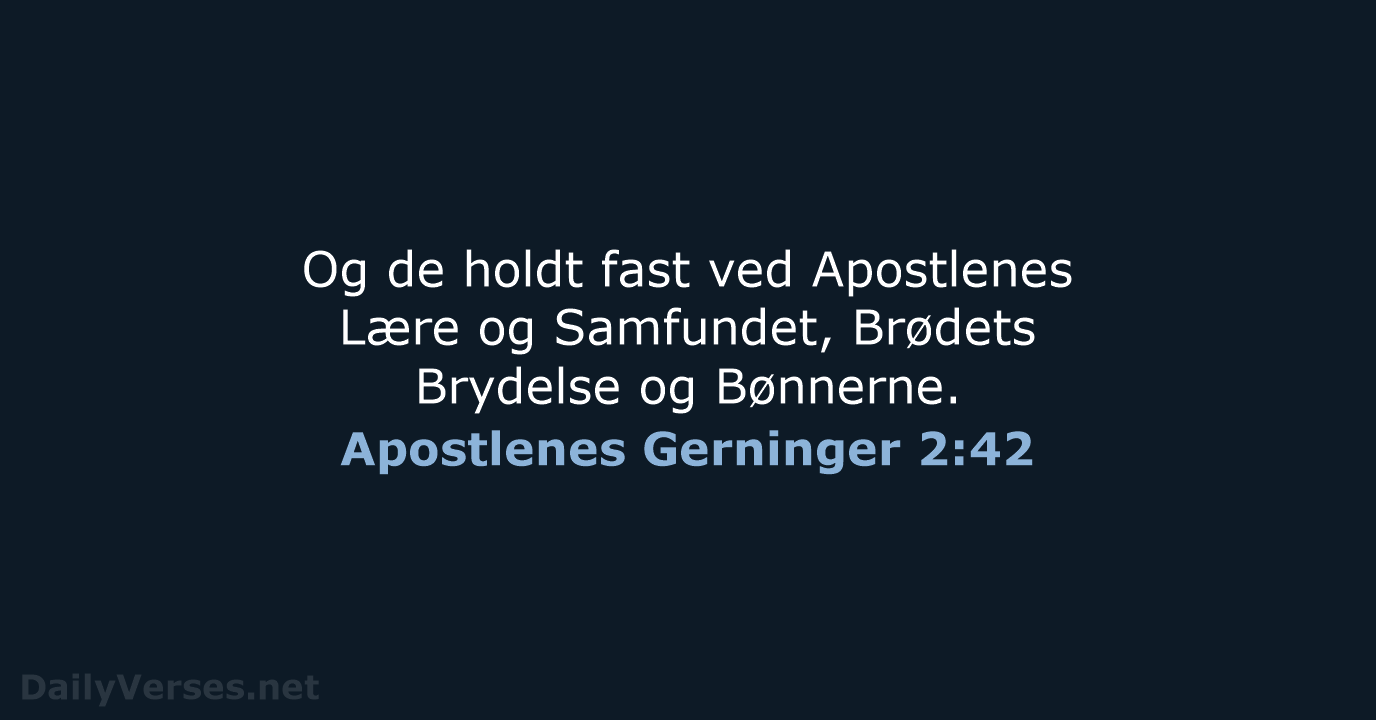 Apostlenes Gerninger 2:42 - DA1871