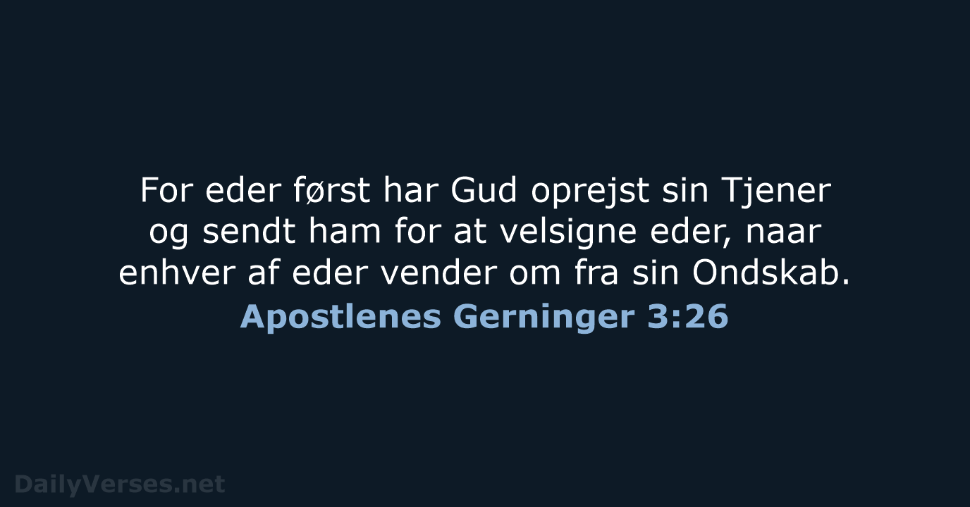 Apostlenes Gerninger 3:26 - DA1871