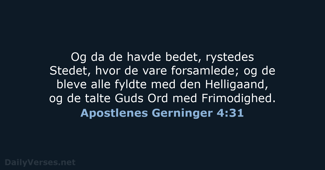 Apostlenes Gerninger 4:31 - DA1871
