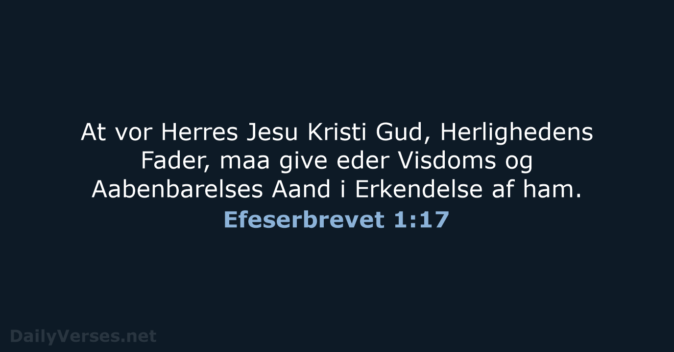 Efeserbrevet 1:17 - DA1871