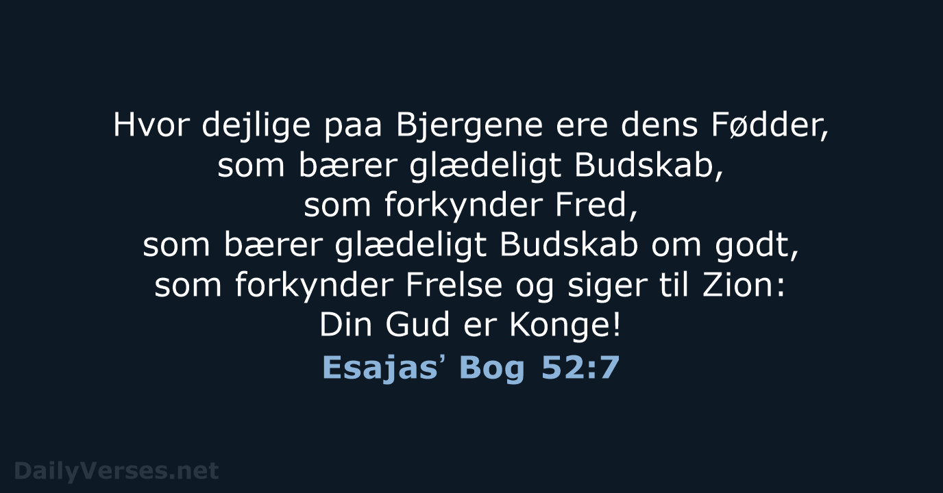 Esajasʼ Bog 52:7 - DA1871