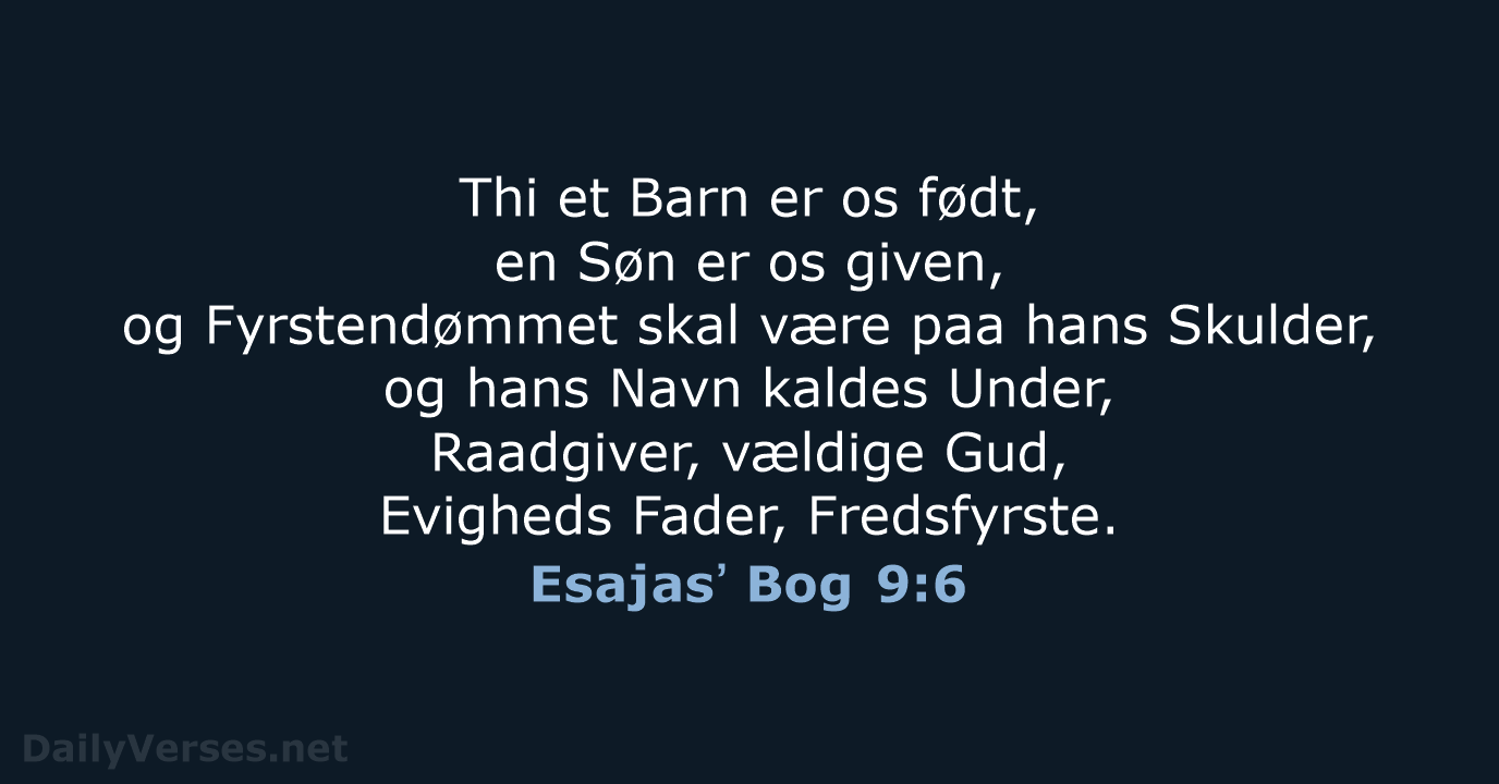 Esajasʼ Bog 9:6 - DA1871