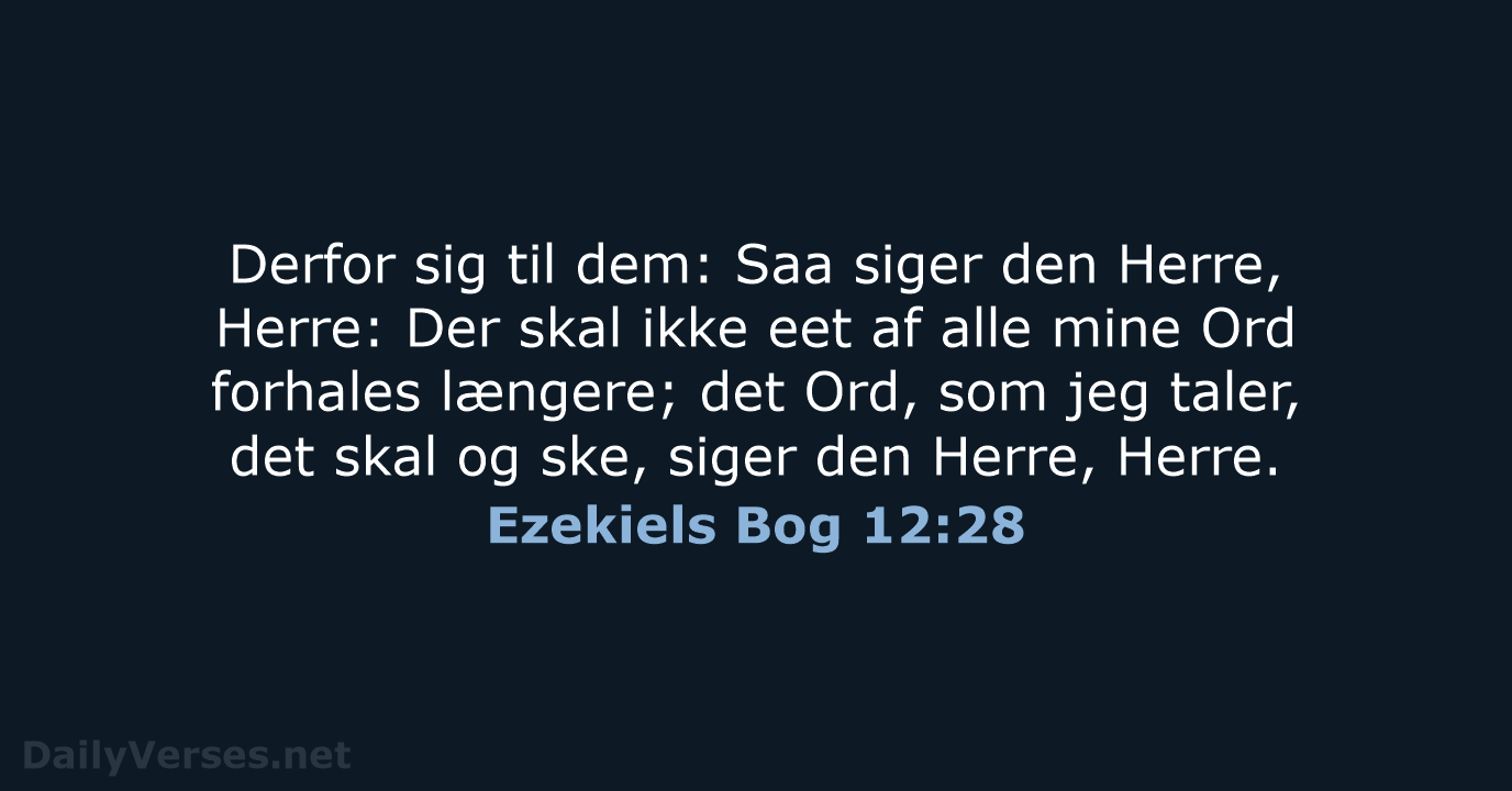 Ezekiels Bog 12:28 - DA1871