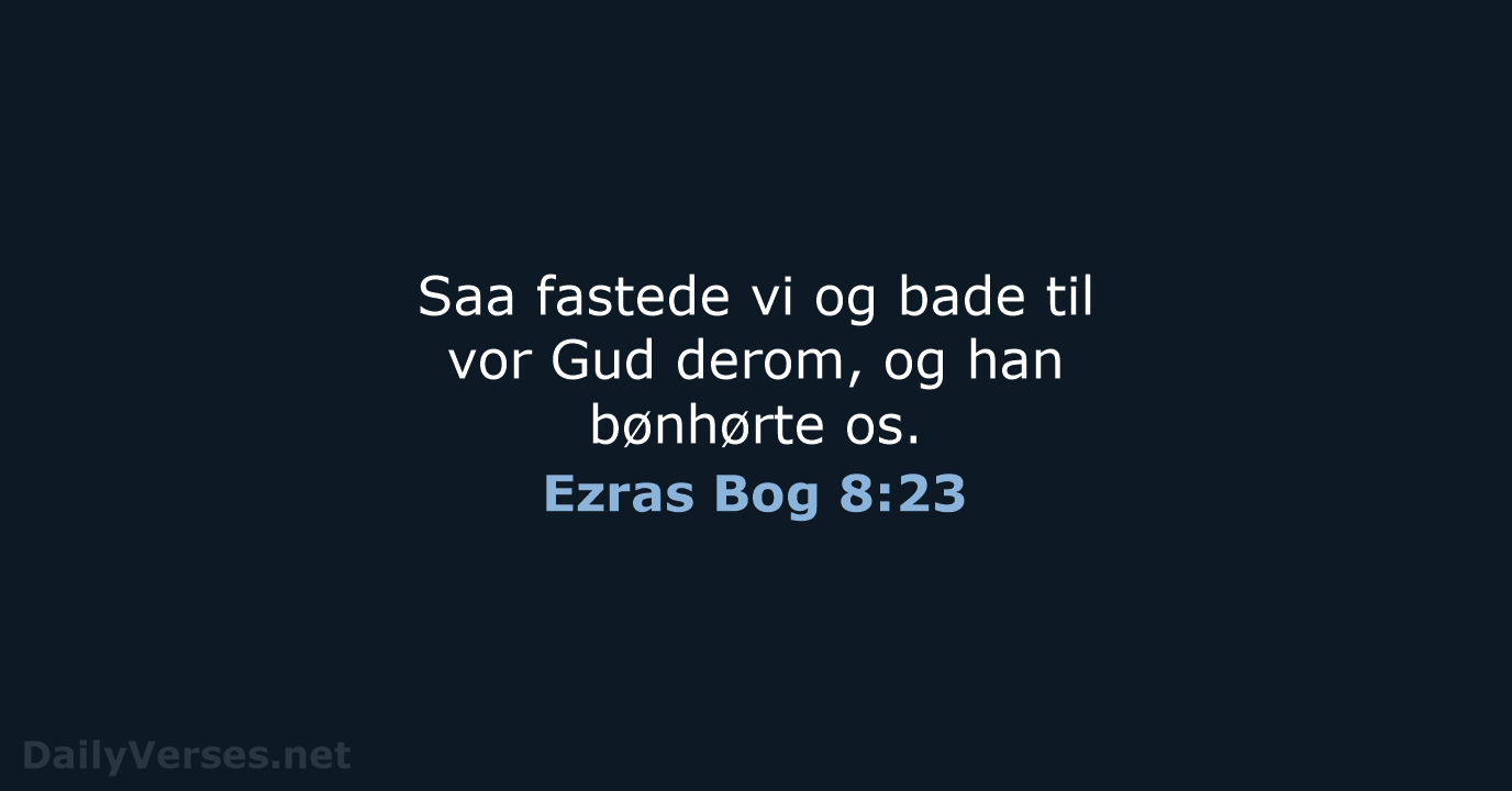 Ezras Bog 8:23 - DA1871