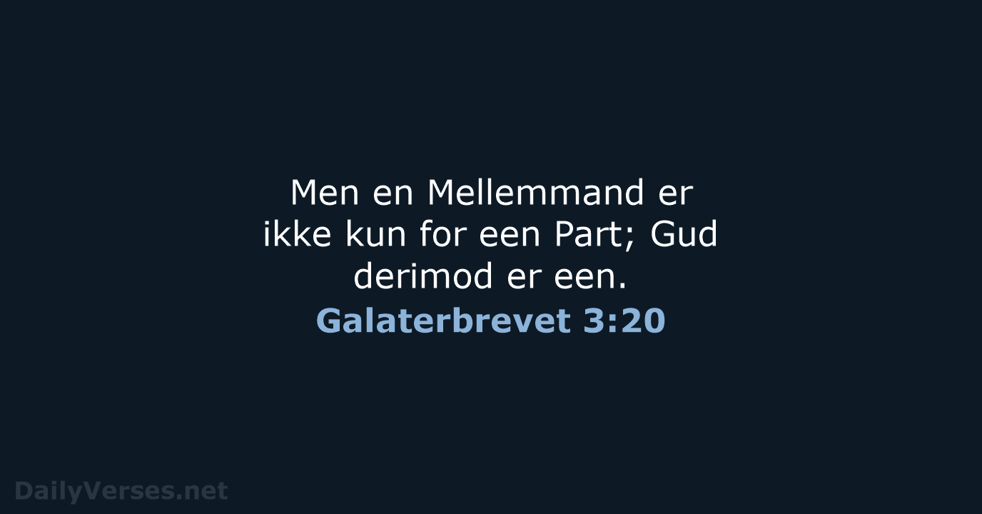 Galaterbrevet 3:20 - DA1871