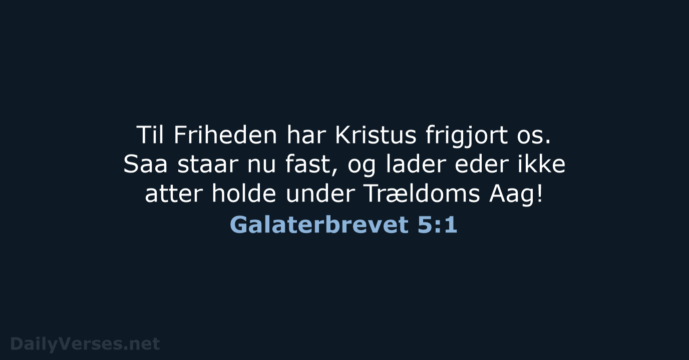 Galaterbrevet 5:1 - DA1871