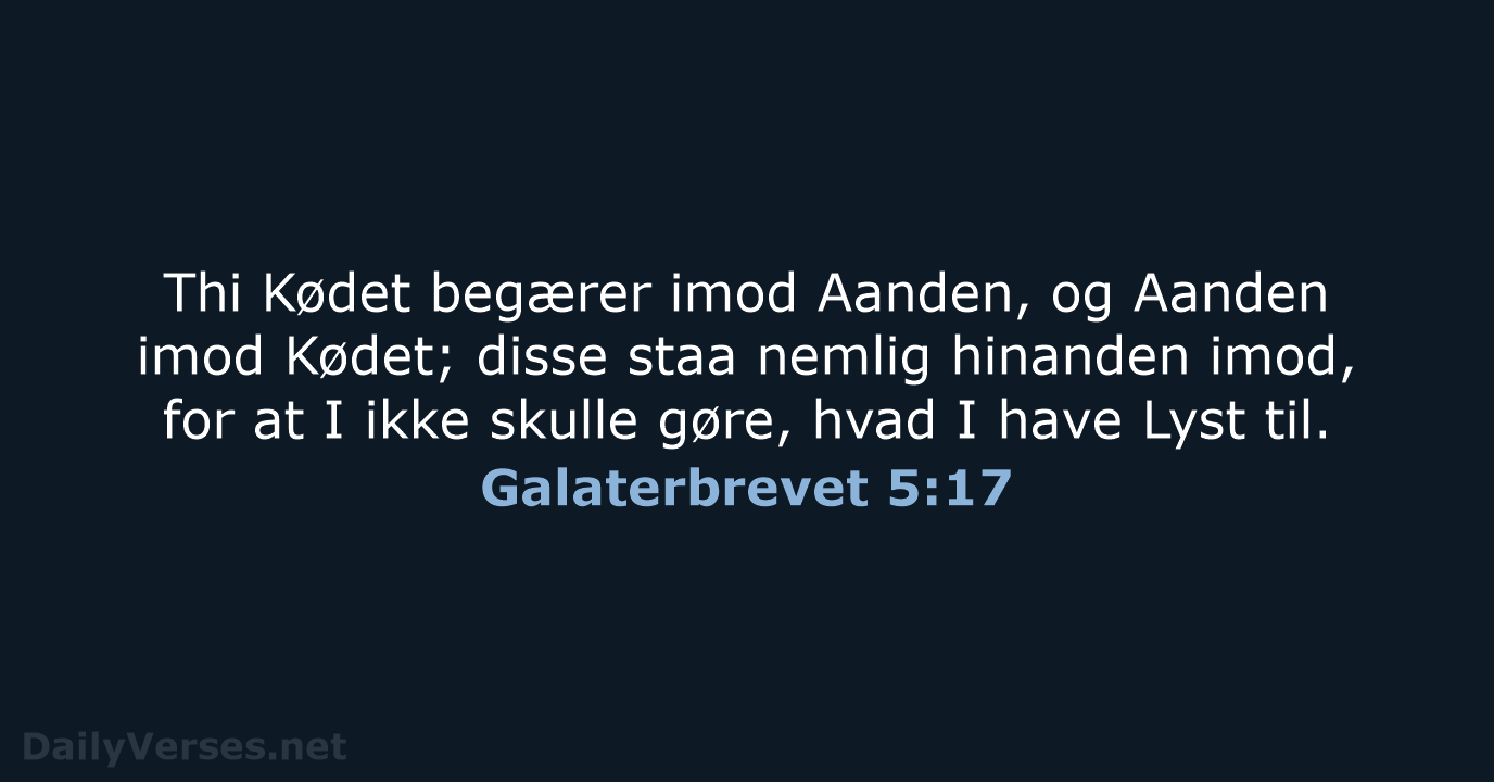 Galaterbrevet 5:17 - DA1871