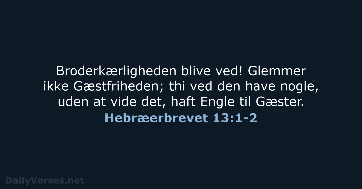 Hebræerbrevet 13:1-2 - DA1871