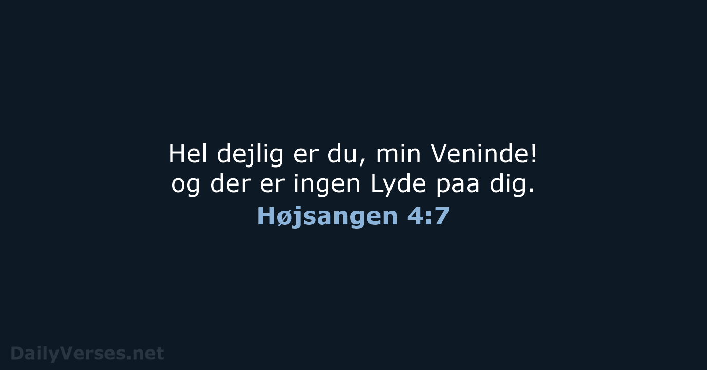 Højsangen 4:7 - DA1871