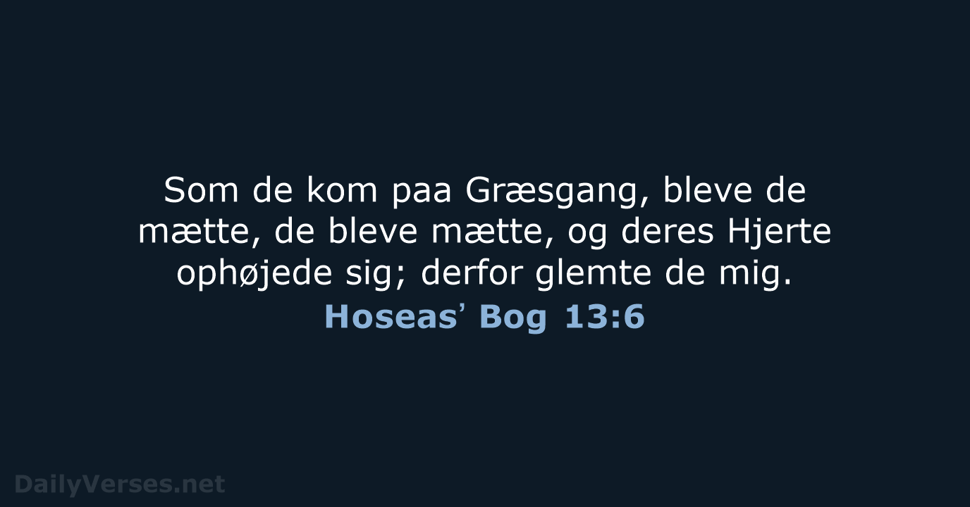 Hoseasʼ Bog 13:6 - DA1871