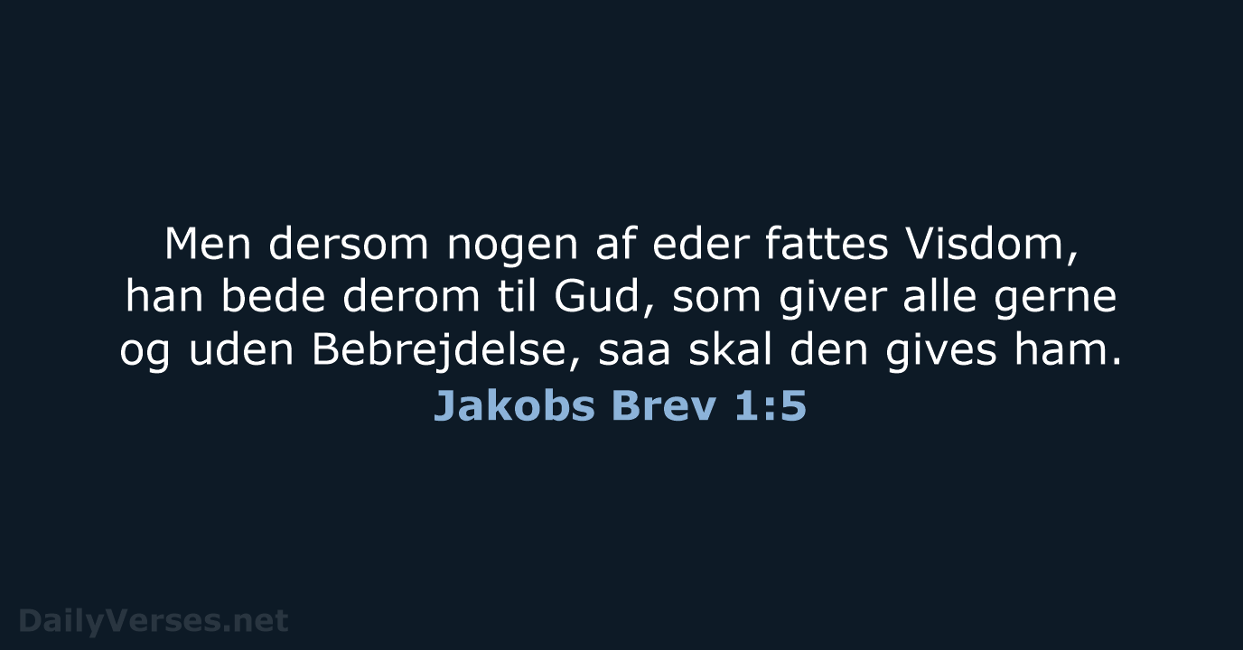 Jakobs Brev 1:5 - DA1871