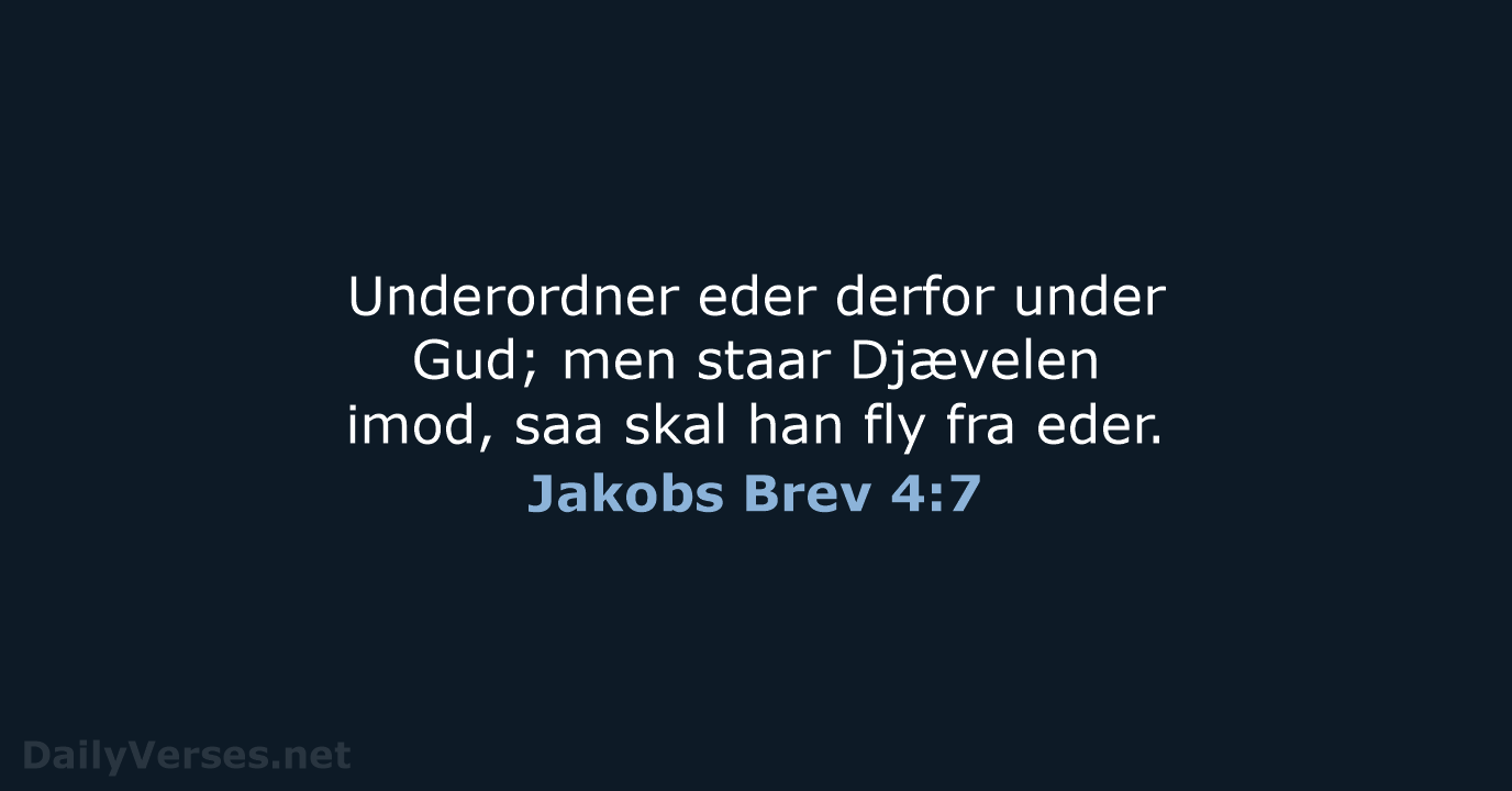 Jakobs Brev 4:7 - DA1871
