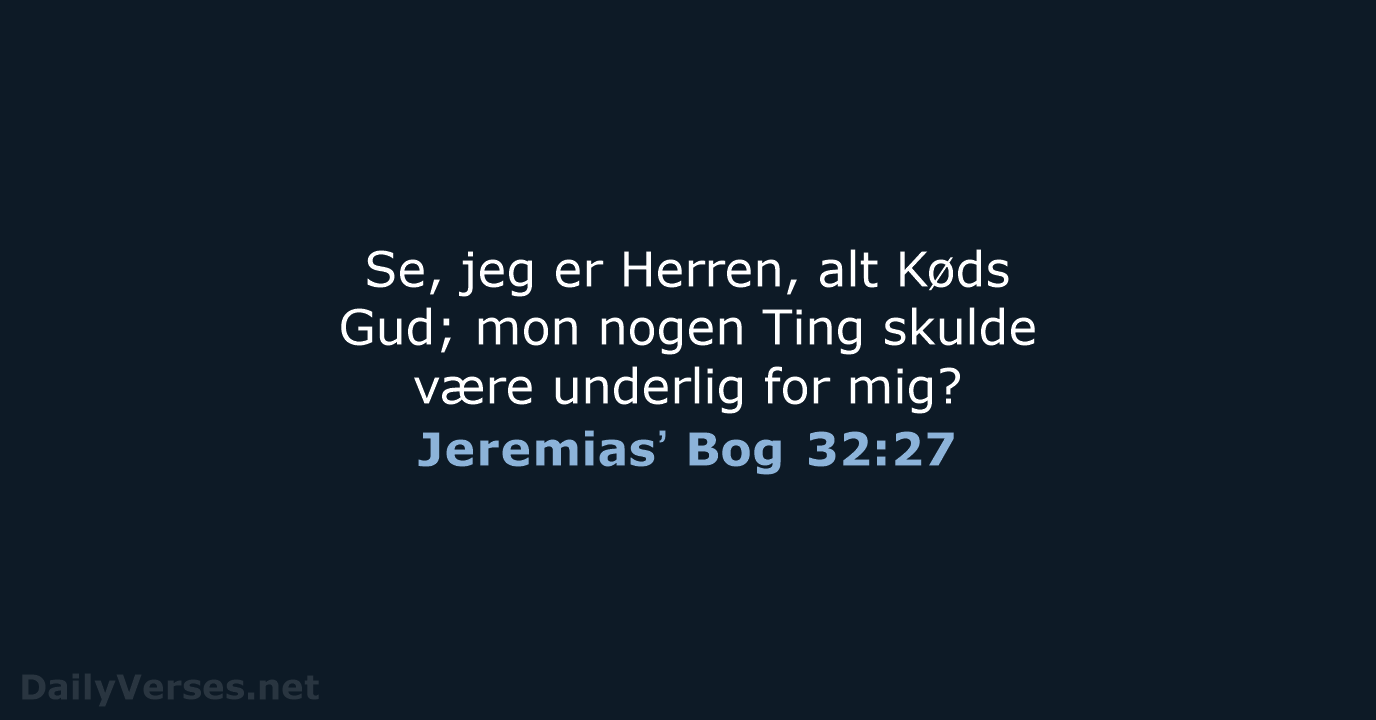Jeremiasʼ Bog 32:27 - DA1871