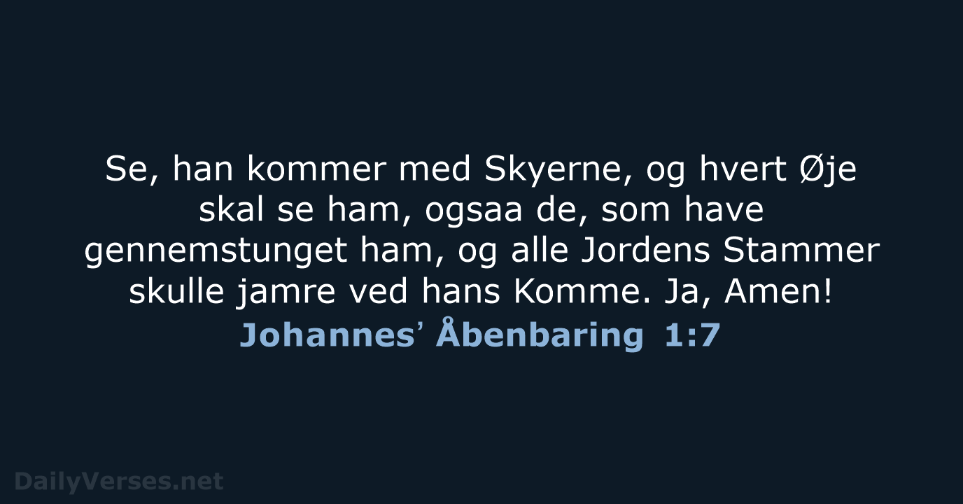 Johannesʼ Åbenbaring 1:7 - DA1871