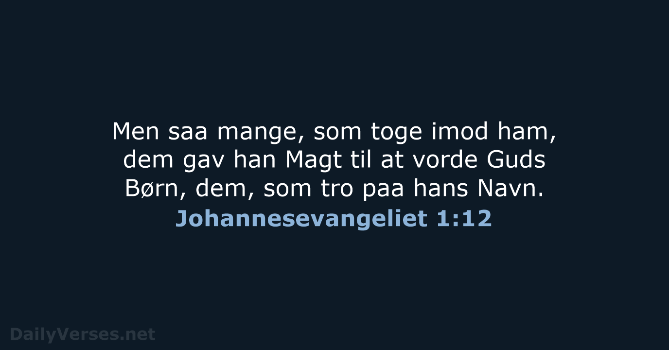 Johannesevangeliet 1:12 - DA1871