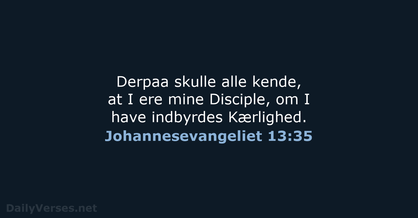 Johannesevangeliet 13:35 - DA1871