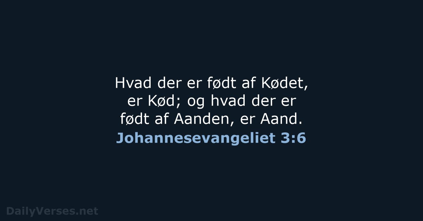 Johannesevangeliet 3:6 - DA1871