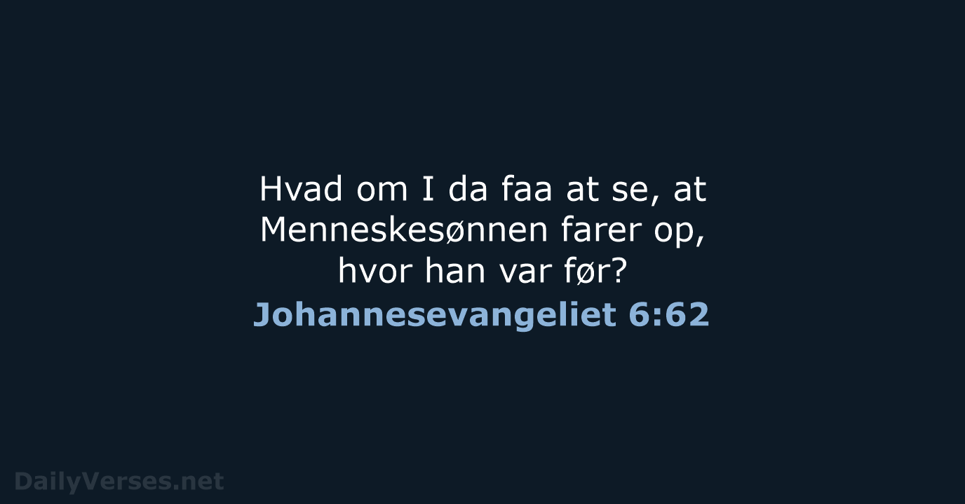 Johannesevangeliet 6:62 - DA1871