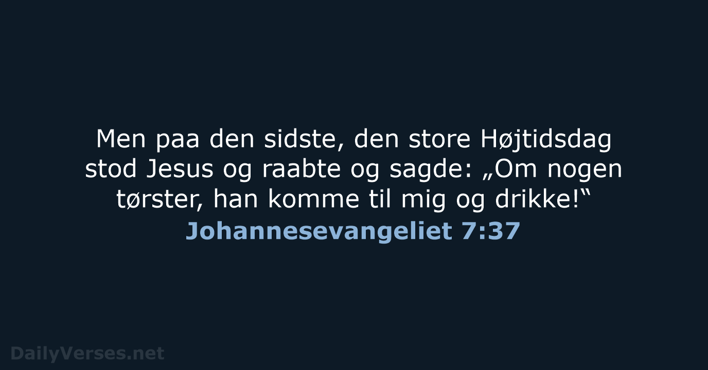 Johannesevangeliet 7:37 - DA1871