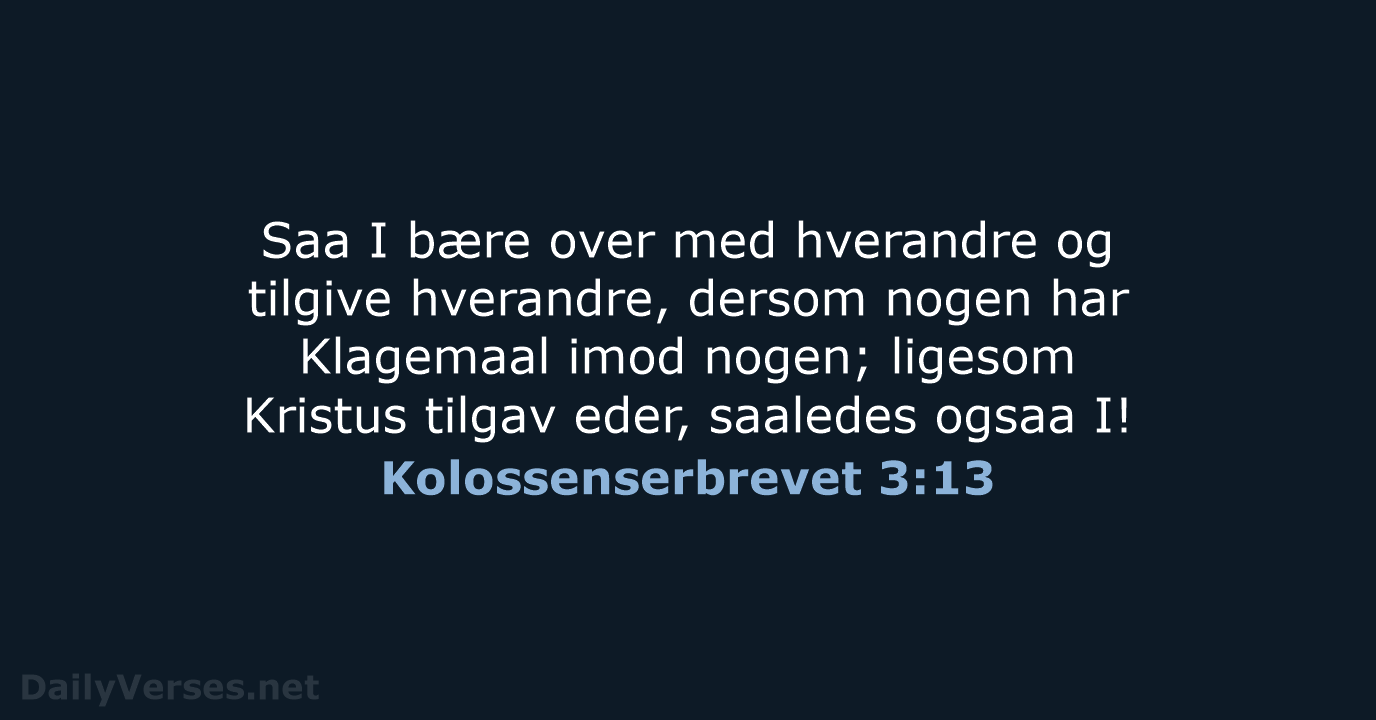 Kolossenserbrevet 3:13 - DA1871