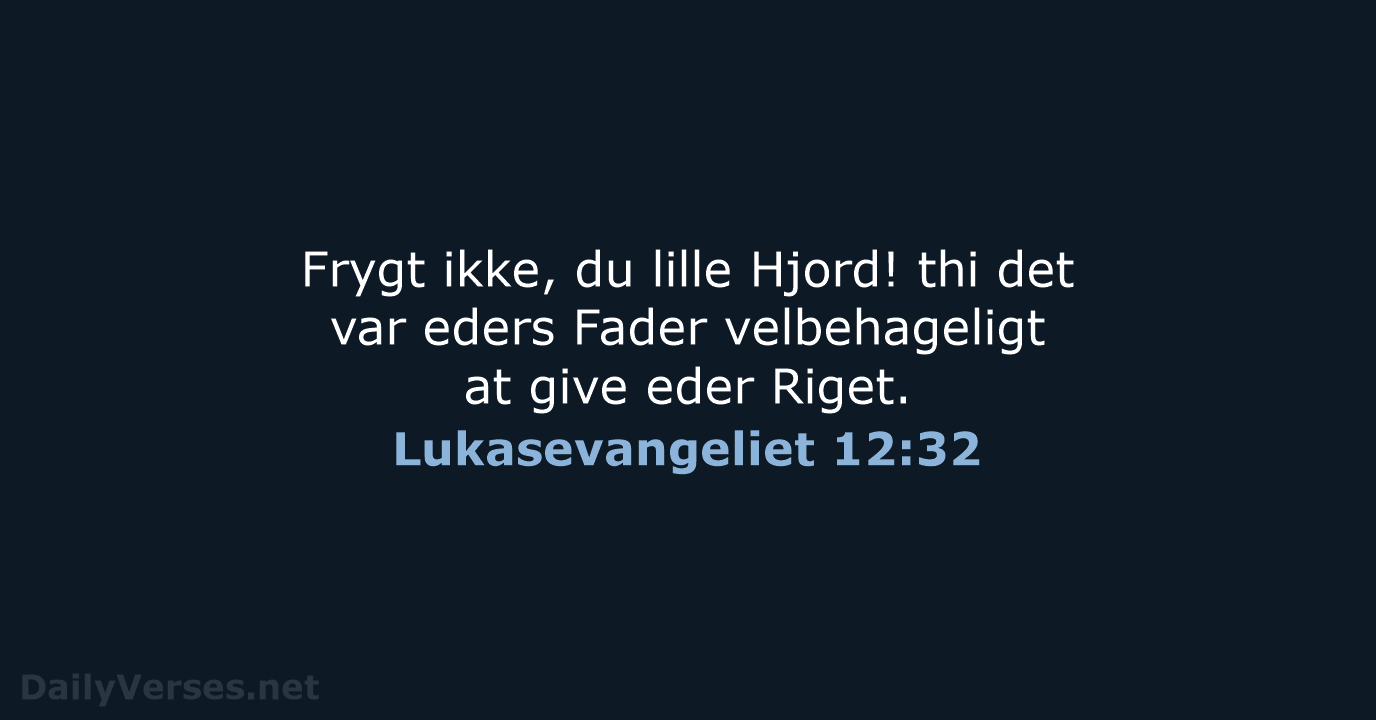 Lukasevangeliet 12:32 - DA1871