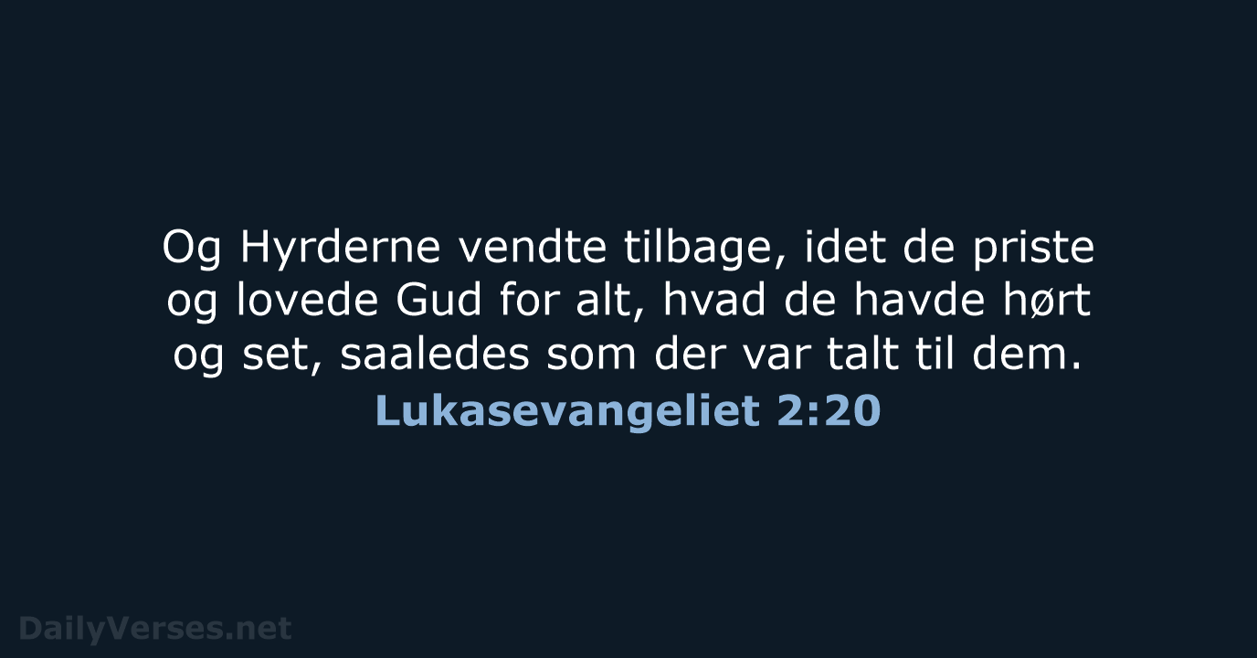 Lukasevangeliet 2:20 - DA1871