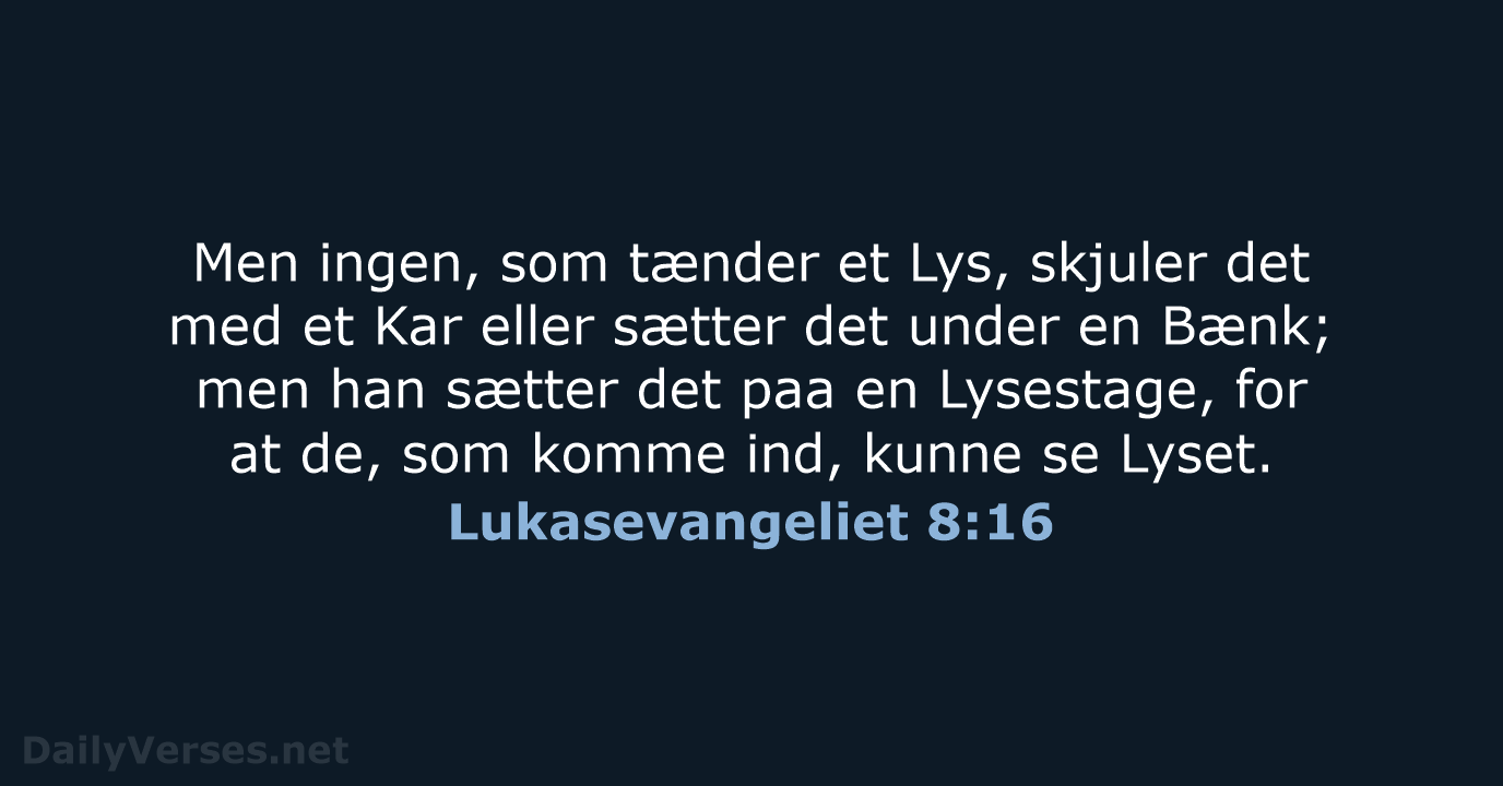 Lukasevangeliet 8:16 - DA1871