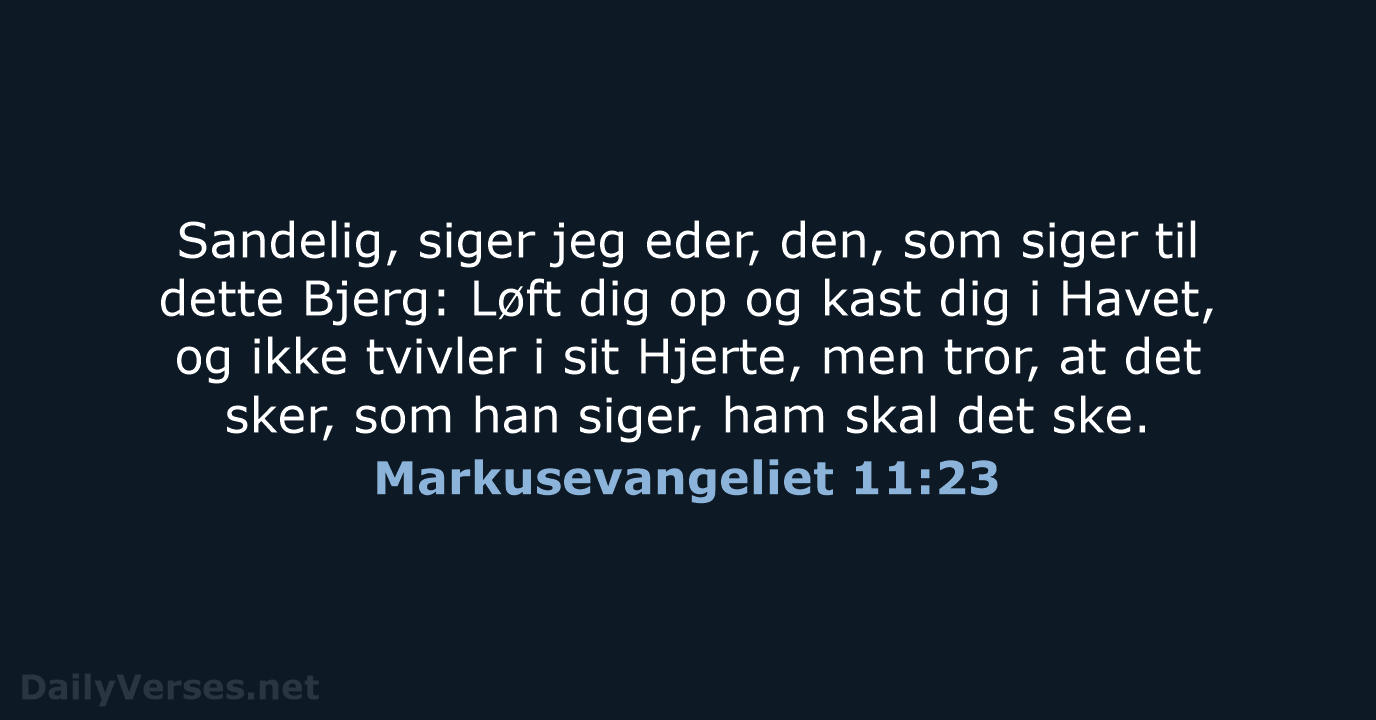 Markusevangeliet 11:23 - DA1871