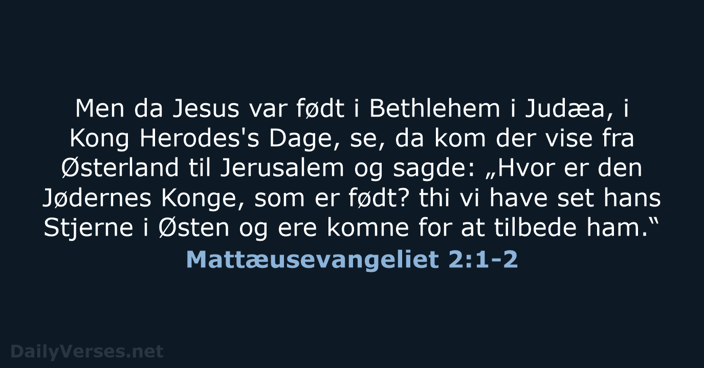 Mattæusevangeliet 2:1-2 - DA1871