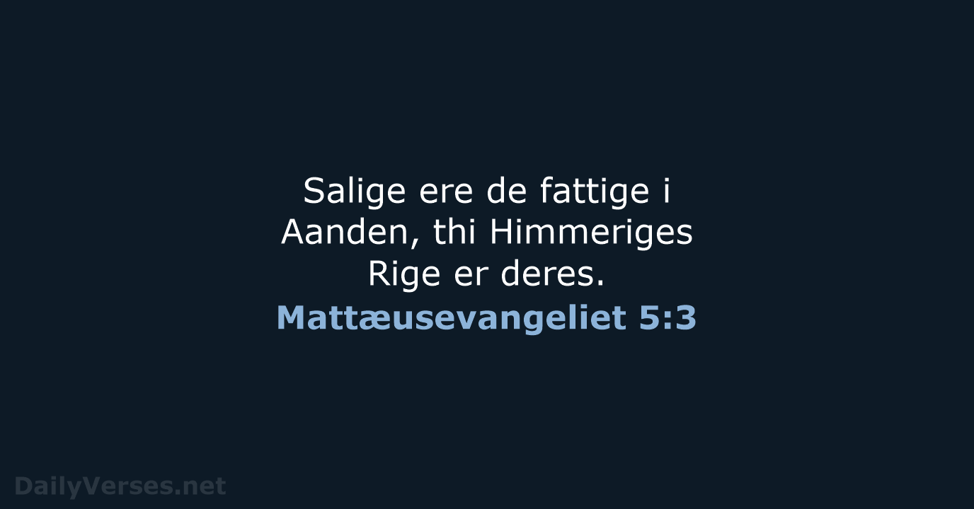 Mattæusevangeliet 5:3 - DA1871