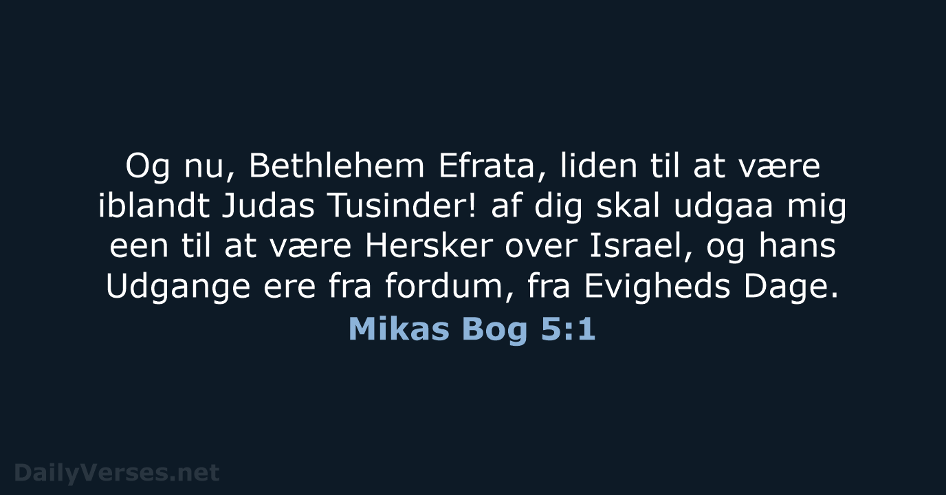 Mikas Bog 5:1 - DA1871