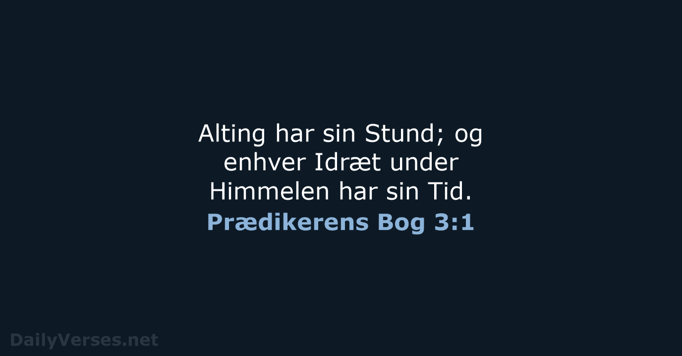 Prædikerens Bog 3:1 - DA1871