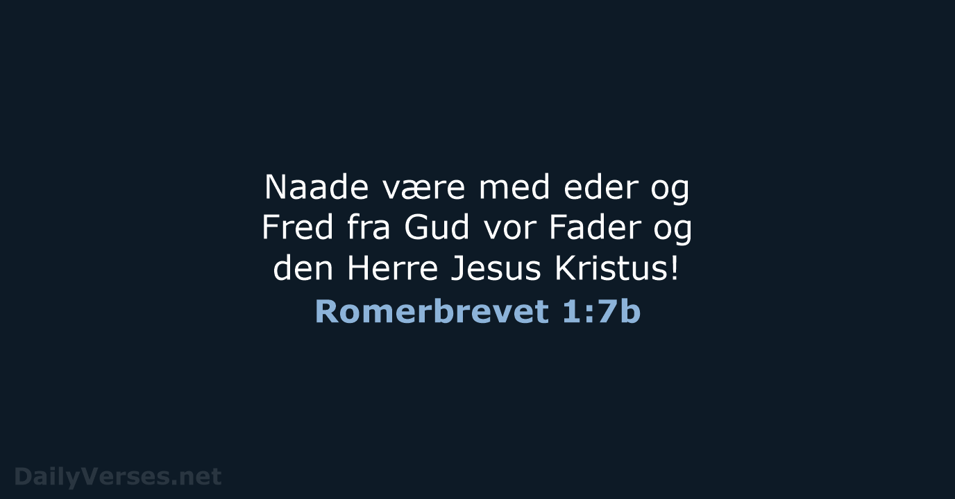 Romerbrevet 1:7b - DA1871