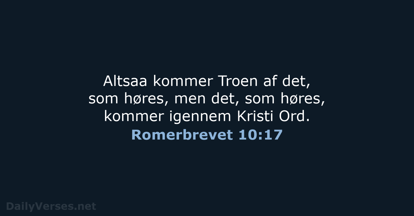 Romerbrevet 10:17 - DA1871