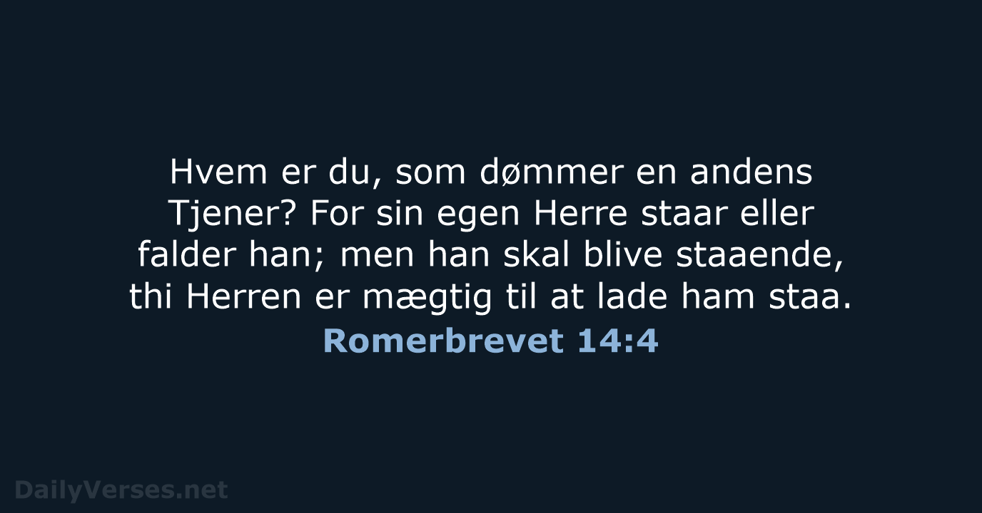 Romerbrevet 14:4 - DA1871