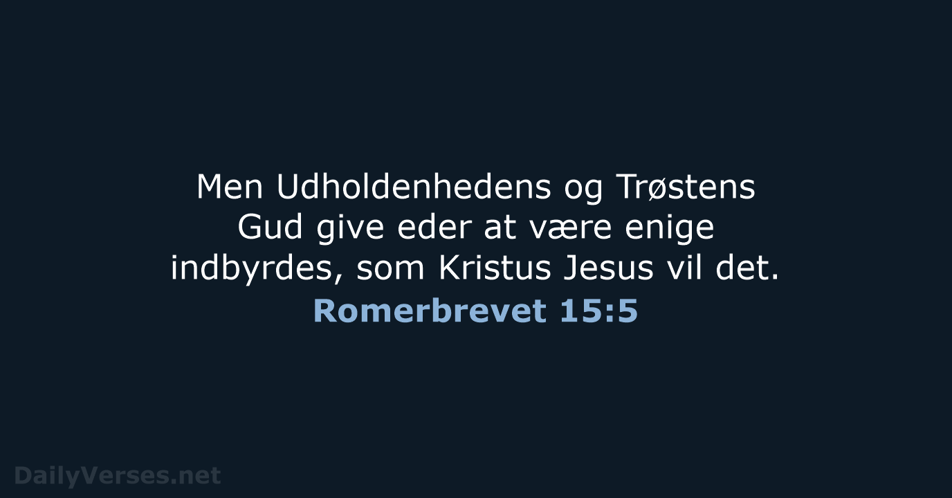 Romerbrevet 15:5 - DA1871
